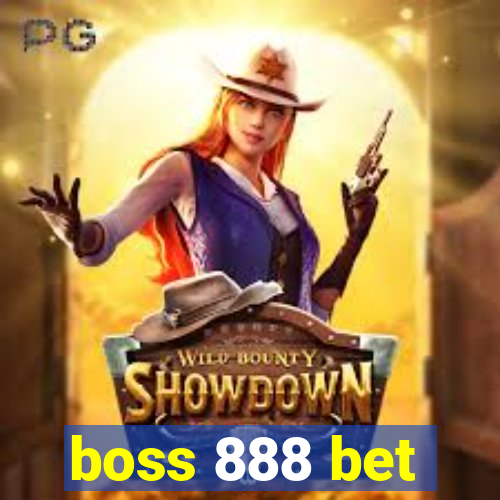 boss 888 bet